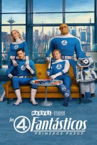 Los Cuatro Fantásticos: Primeros pasos – Tráiler