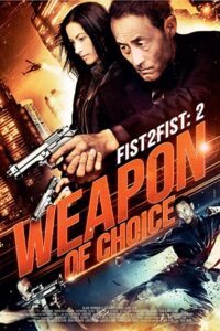 Puño a Puño 2: Arma de elección – Película completa